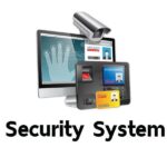 ระบบรักษาความปลอดภัย (Security Systems)